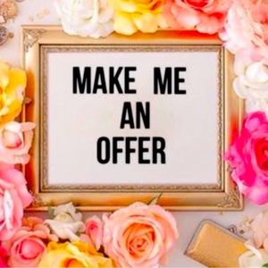 Make me an offer! See something you like!?